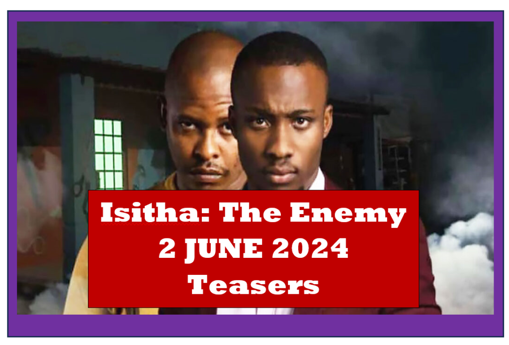 Isitha The Enemy 2 JUNE 2024 Teasers ZEESTARTEASERS